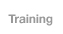 training